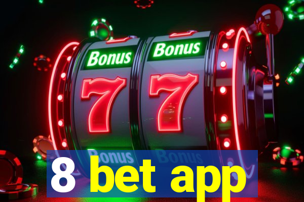 8 bet app